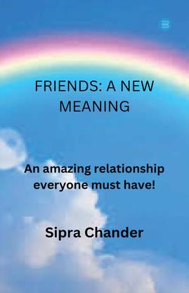 FRIENDS: A NEW MEANING