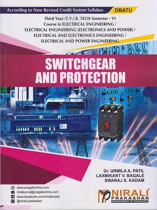 SWITCHGEAR AND PROTECTION (Third Year (TY) B.Tech in Electrical Engineering / Electrical Engineering (Electronics & Power)/ Electrical & Electronics Engineering / Electrical & Power Engineering - Semester 6 - DBATU)