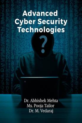 Advanced Cyber Security Technologies