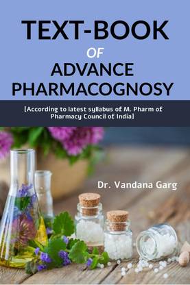 TEXT BOOK OF ADVANCE PHARMACOGNOSY