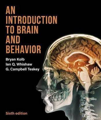 An Introduction to Brain and Behavior
