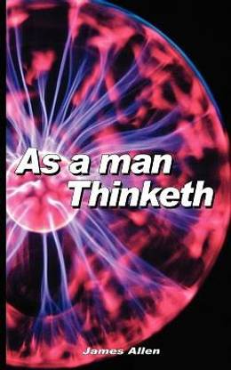 As a Man Thinketh