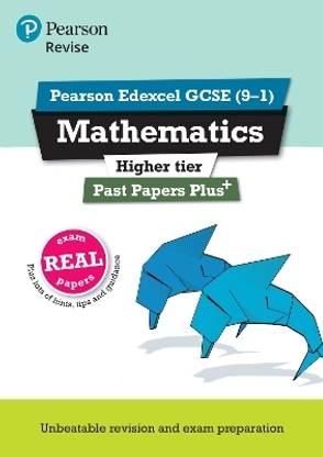 Pearson REVISE Edexcel GCSE Maths (Higher) Past Papers Plus - for 2026, 2027 exams
