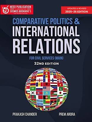 Comparative Politics And International Relations For Civil Services (Mains)