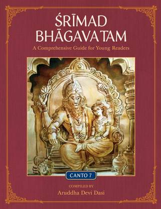 Srimad Bhagavatam Canto 7 (Guide for Children)