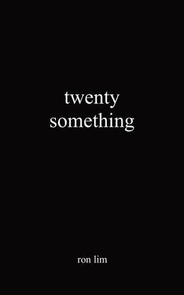 Twenty Something Paperback 
by Ron Lim (Author)