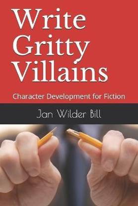 Write Gritty Villains