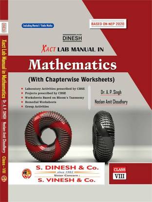 Dinesh Xact Lab Manual In Mathematics Class 8 2024-2025