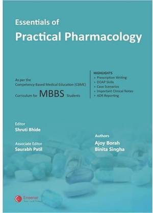 Essentials of Practical Pharmacology for MBBS Students, 1st edition 2022 (As per the CBME Curriculum)