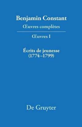 OEuvres completes, I, Ecrits de jeunesse (1774-1799)