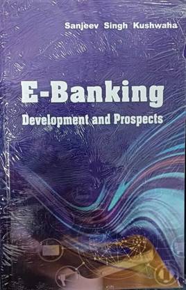 E-Banking: Development and Prospects