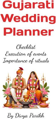 Gujarati Wedding Planner  - Checklist , Execution of events, importance of rituals