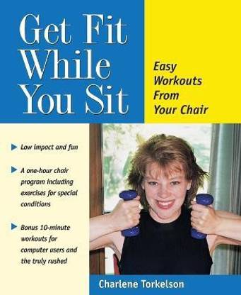 Get Fit While You Sit