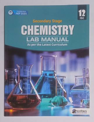ISC Secondary stage chemistry lab manual class 12