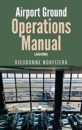 Airport Ground Operations Manual  - (AGOM)