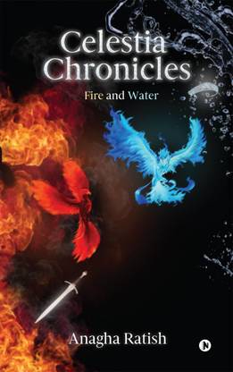 Celestia Chronicles  - Fire and Water