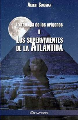 La trilogia de los origenes II - Los supervivientes de la Atlantida