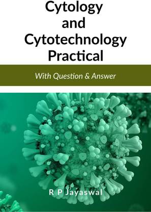 Cytology and Cytotechnology-Practical