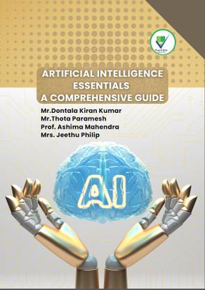 Artificial Intelligence Essentials: A comprehensive Guide with 1 Disc