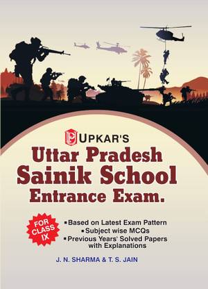 Upkar's Uttar Pradesh Sainik School Entrance Exam for Class-9