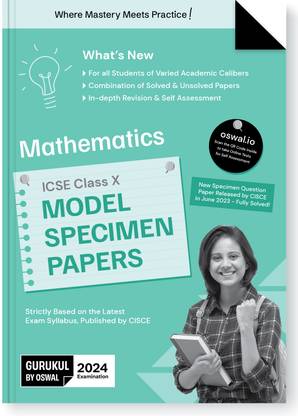 Gurukul Mathematics Model Specimen Papers for ICSE Class 10 Board Exam 2024 : Fully Solved New SQP Pattern June 2023, Solved & Unsolved Papers, Latest Board Syllabus