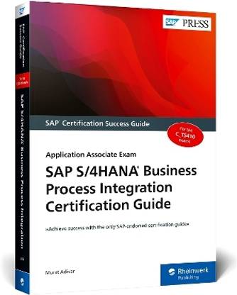 SAP S/4HANA Business Process Integration Certification Guide