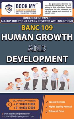 IGNOU BANC 109 Human Growth and Development | Guess Paper | Important Question Answer |Bachelor of Science (Honours) Anthropology (BSCANH)