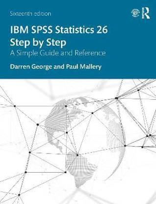 IBM SPSS Statistics 26 Step by Step