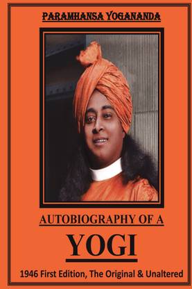 Paramhansa Yogananda's Autobiography of a Yogi (Size 6"x9")  - (1946 First Edition, The Original & Unaltered)