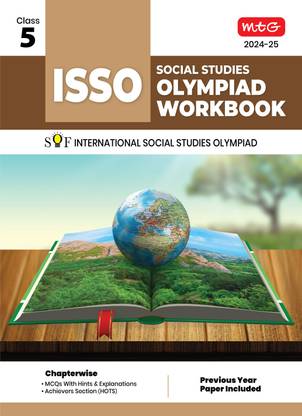 MTG International Social Studies Olympiad (ISSO) Workbook for Class 5 - Chapterwise MCQs, Previous Years Solved Paper & Achievers Section - ISSO Olympiad Books For 2024-2025 Exam