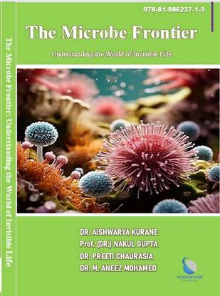 The Microbe Frontier 
Understanding the World of Invisible Life