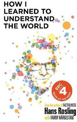 How I Learned to Understand the World