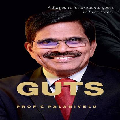 GUTS | An Autobiography of Prof C Palanivelu
