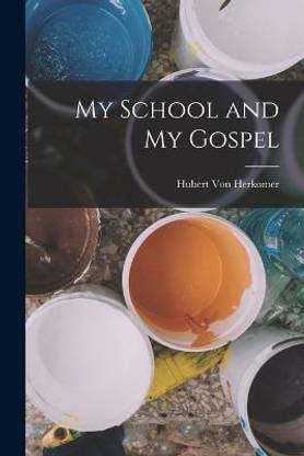 My School and My Gospel