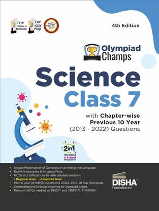 Olympiad Champs Science Class 7 with Chapter-Wise Previous 10 Year (2013 - 2022) Questions Complete Prep Guide with Theory, Pyqs, Past & Practice Exercise