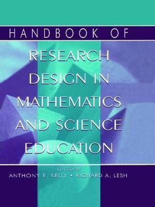 Handbook of Research Design in Mathematics and Science Education