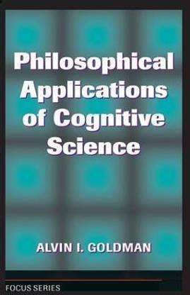 Philosophical Applications Of Cognitive Science