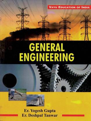 General Engineering  - General Engineering (Paperback, Er. Yogesh Gupta, Er. Deshpal Tanwar)