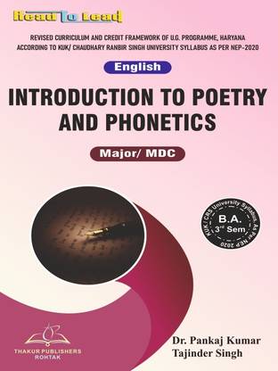 English ( INTRODUCTION TO POETRY AND PHONETICS ) B.A THIRD SEM Semester Book by Thakur Publication As per KUK/CRSU Haryana Universities based syllabus