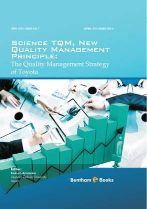Science TQM New Quality Management Principle: The Quality Management Strategy of Toyota