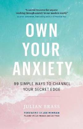 Own Your Anxiety