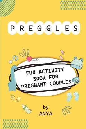 PREGGLES  - FUN ACTIVITY BOOK FOR PREGNANT COUPLES