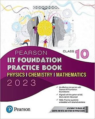 PEARSON IIT FOUNDATION PRACTICE BOOK PHYSICS, CHEMISTRY & MATHEMATICS - CLASS 10