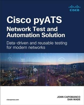 Cisco pyATS - Network Test and Automation Solution