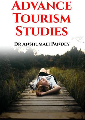 Advance Tourism Studies