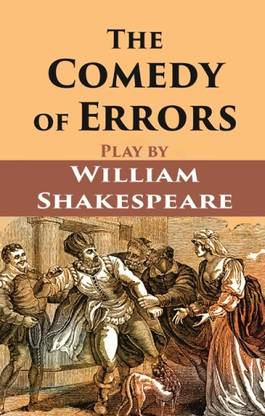 The Comedy of Errors
