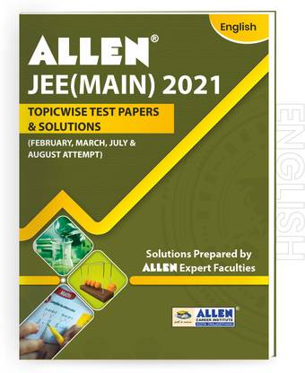 JEE MAIN 2021 Topicwise Test Papers with Solutions in English (Feb-Aug attempt) | Past year papers by ALLEN