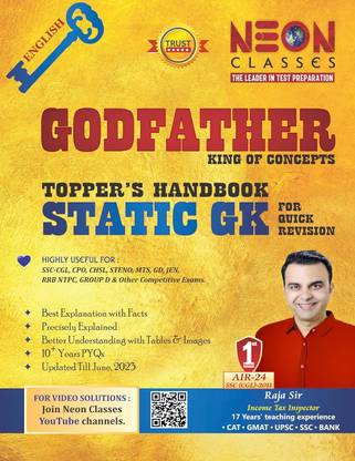 GODFATHER STATIC G.K : TOPPER'S HANDBOOK KING OF CONCEPTS (USEFUL FOR: SSC-CGL, CPO, CHSL, STENO, MTS, GD, JEN, RRB NTPC, GROUP D & Other Competitive Exams.