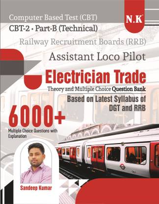 Neelkanth - RRB Assistant Loco Pilot (ALP) - CBT-2 (Part - B) Technical (Electrician Trade) Theory and Multiple Choice Question Bank in English