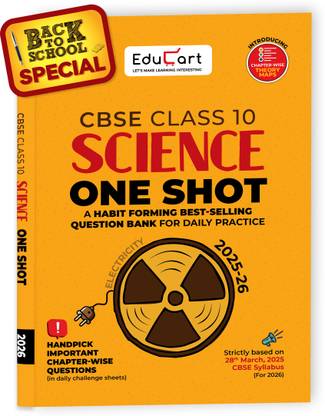 Educart One-shot Science CBSE Class 10 Question Bank 2025-26 on new Syllabus 2026 (Strictly for Boards Exam)